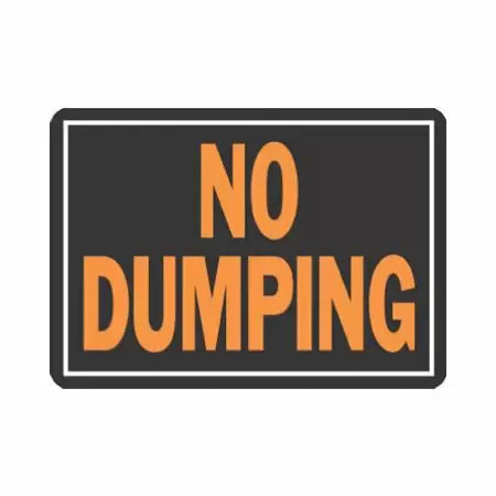 Hy-Ko Products  9 x 12 in. Sign No Dumping Plastic