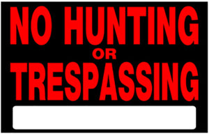 8  X 12  BLACK AND RED NOHUNT/TRESPASS