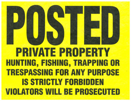 11  X 11  YELLOW TYVEC SIGNS POSTED PRV P