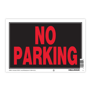 Hillman Group No Parking Sign 8" X 12"
