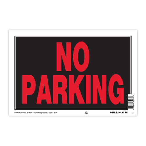 Hillman Group No Parking Sign 8